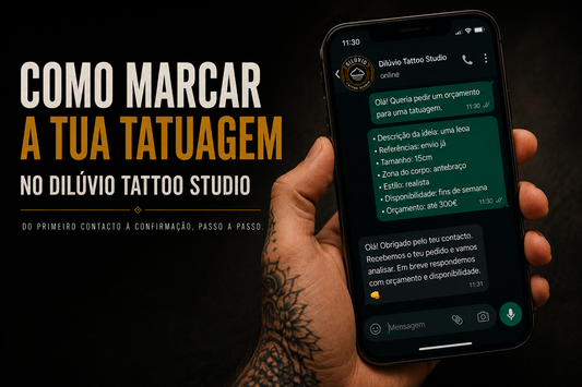 Imagem do Dilúvio Tattoo Studio sobre como marcar uma tatuagem, com um telemóvel a mostrar uma conversa de WhatsApp para pedir orçamento e informações sobre uma tatuagem.